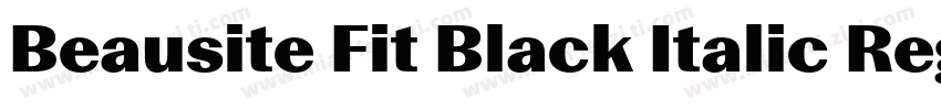 Beausite Fit Black Italic Regular字体转换